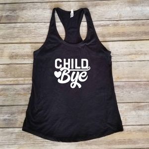 Child Bye - ladies black comfy fitted racerback